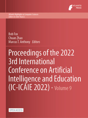 cover image of Proceedings of the 2022 3rd International Conference on Artificial Intelligence and Education (IC-ICAIE 2022)
